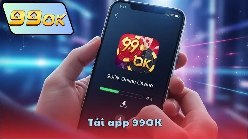Tải app 99OK – Ứng dụng chính chủ từ nhà cái uy tín 3 Tại sao nên tải app 99OK uy tín